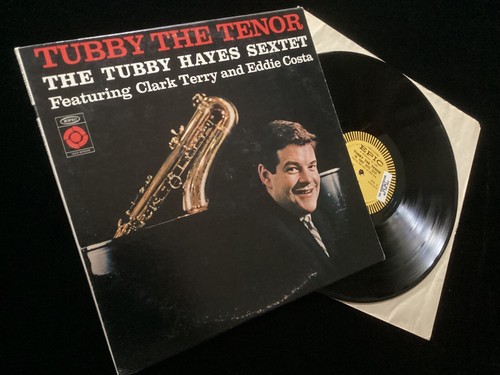 The tubby hayes sextet - tubby,