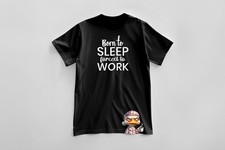 Mens funny printed tees born
