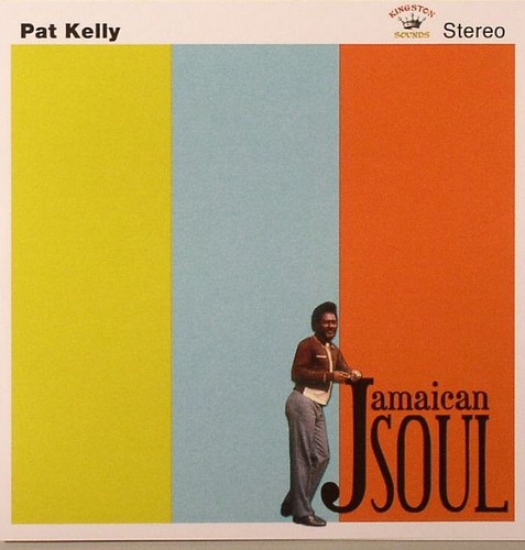 Kelly pat jamaican soul - kelly,,