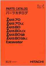 Hitachi Excavator Zaxis 70 70LC 80 80LCK 80SB 80SBLC Parts Manual
