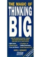 The Magic of Thinking Big By