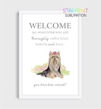Yorkshire Terrier "Welcome" Picture/Unframed A4 Dog Print, New Home/Puppy Gift