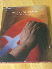 Mackenzie Thorpe; a Crossroads