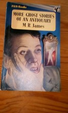More Ghost Stories Of An Antiquary M.R. James Pan 359 Paperback 1st 1955