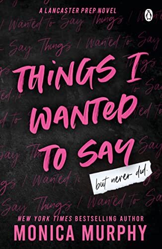 Things wanted say the - i,