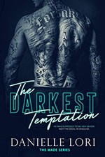 The Darkest Temptation: 3 (Made), Lori, Danielle