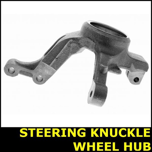 Steering knuckle wheel hub - wheel,