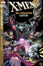 X-Men Age of Revelation Overture #1 - Bagged & Boarded
