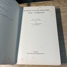 Marine Steam Engines and Turbines By W.J. Fox, S.C. McBirnie