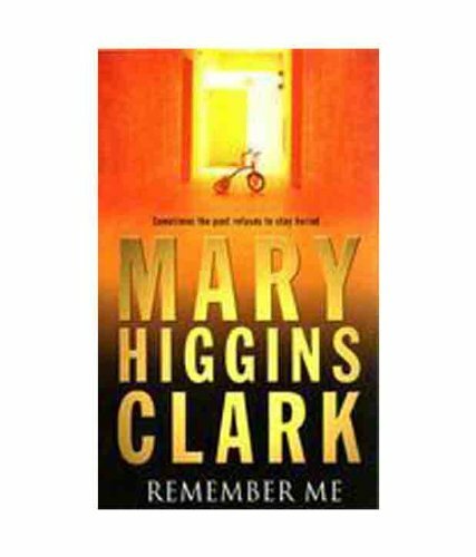 Remember mary higgins - by,