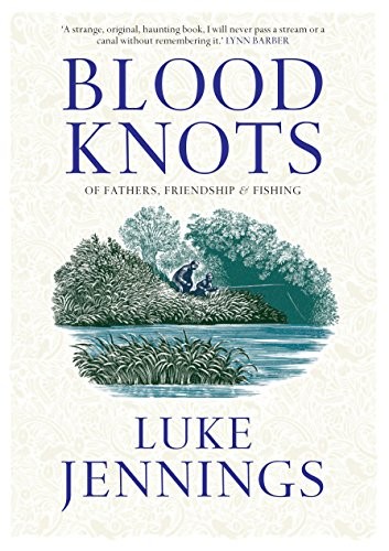 Blood knots fathers - blood,