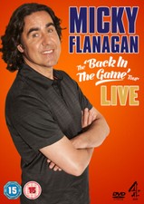 Micky Flanagan: The Back in the Game Tour Live DVD (2013) Micky Flanagan cert
