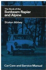 SUNBEAM RAPIER I II III IIIA IV V ALPINE I II III IV V & FASTBACK REPAIR MANUAL