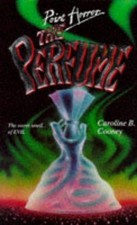 The Perfume (Point Horror S.) - Cooney, Caroline B.
