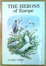 Voisin, Claire THE HERONS OF EUROPE Hardback Book