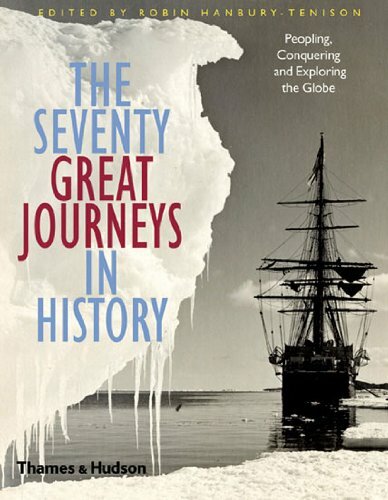 The seventy great journeys - the, in