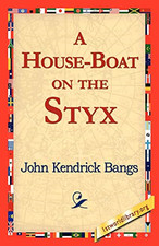 A House-Boat on the Styx -