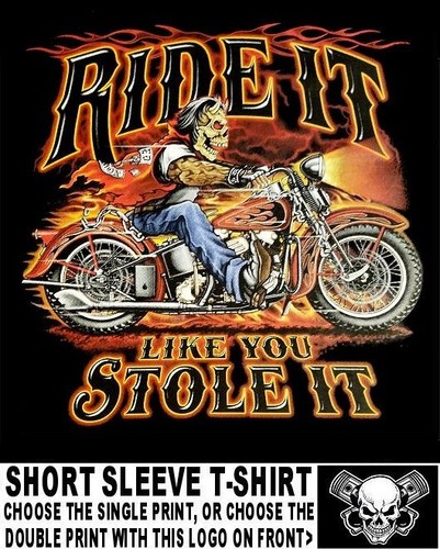 Ride like you stole full - it,