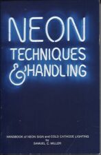 Neon Techniques and Handling