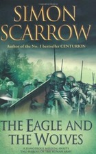 The Eagle and the Wolves (Eagles of the Empire 4)-Simon Scarrow