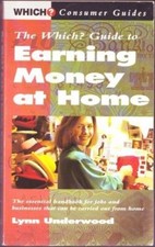 The Which? Guide to Earning Money at Home (Which? consumer guides),BOOKS WHICH