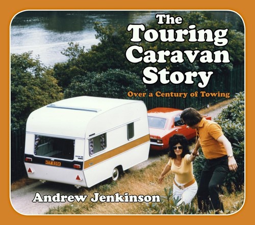 The touring caravan story - touring,