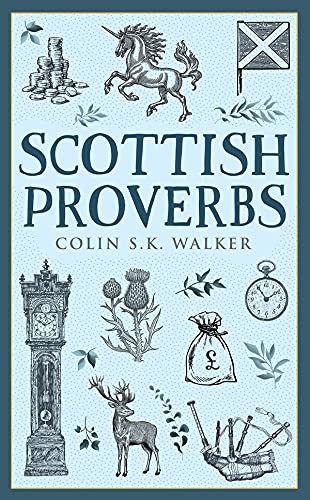 Scottish proverbs traditional - scottish, (traditional