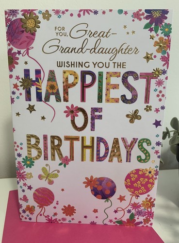 Great granddaughter birthday - great,