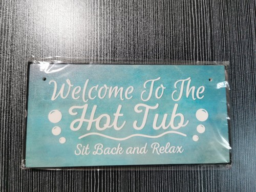 Hot tub sign garden patio - hot,