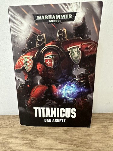 Titanicus dan abnett 2018 - abnett, (2018