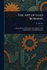 The Art of Lead Burning by