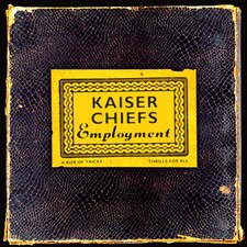 Kaiser Chiefs : Employment