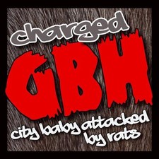 Charged GBH(CD/DVD Album)City