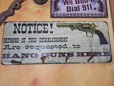 Notice Hang Guns Here Wood