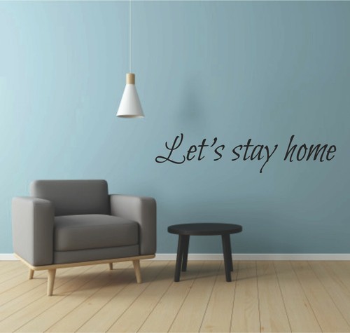 Lets stay home wall art - home,