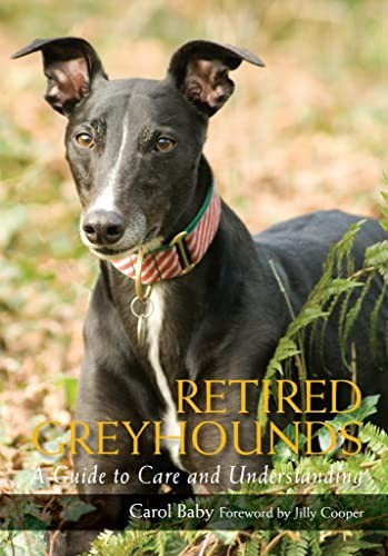 Retired greyhounds guide to - greyhounds:,