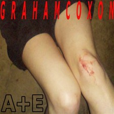 Graham Coxon: A+E