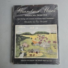 Grandma Moses: American Primitive, The Dryden Press, 1946 HCDJ