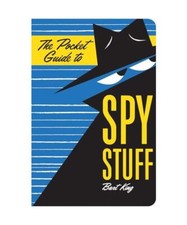 The Pocket Guide to Spy Stuff