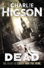The Dead (The Enemy) By Charlie Higson