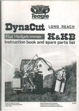 Teagle Flail Hedgetrimmer Dynacut K & KB Long Reach Operators Manual & Part List
