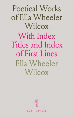 Poetical works ella wheeler - poetical,