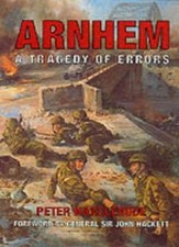 Arnhem: A Tragedy of Errors By