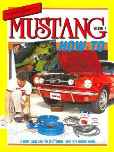 Mustang how book volume 1 - how-to,