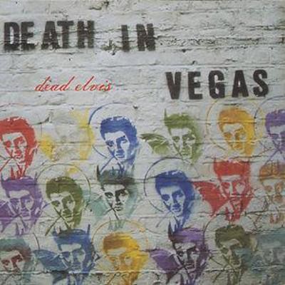 Death vegas dead elvis - vegas:,