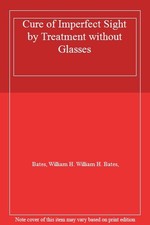 Cure of Imperfect Sight by