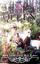 Like A Queen, Constance Hall