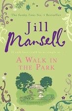 A Walk In The Park by Mansell, Jill Book The Cheap Fast Free Post