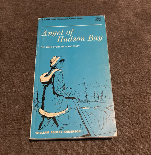 Angel hudson bay maud watt - of,