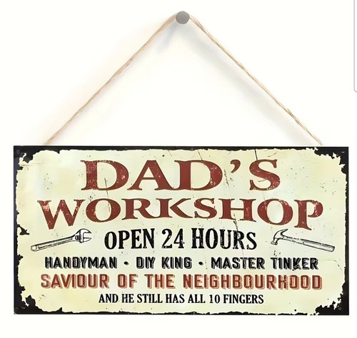 Workshop sign dad - dad's,